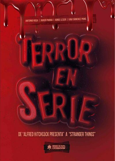 Terror en serie : de "Alfred Hitchcock presenta" a "Stranger things"