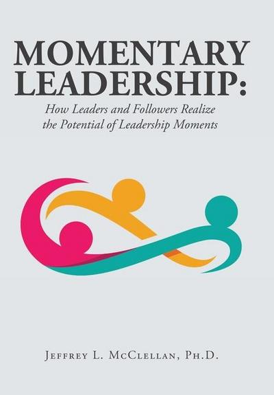 Momentary Leadership
