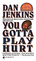 YOU GOTTA PLAY HURT