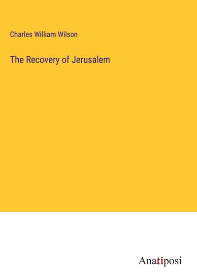 The Recovery of Jerusalem