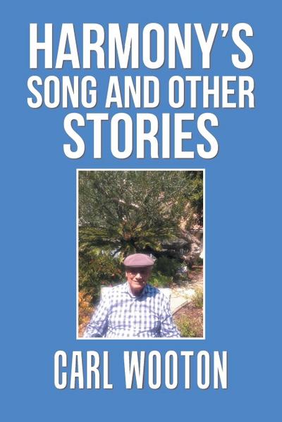 Harmony’S Song and Other Stories