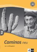 Caminos Tl 2: Caminos Neu 2. Lern- und Übungsbuch. (Lernmaterialien)