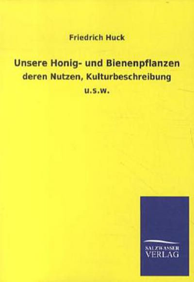 Unsere Honig- und Bienenpflanzen