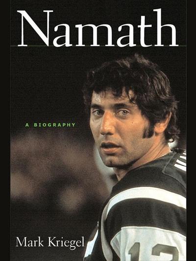 Namath: A Biography