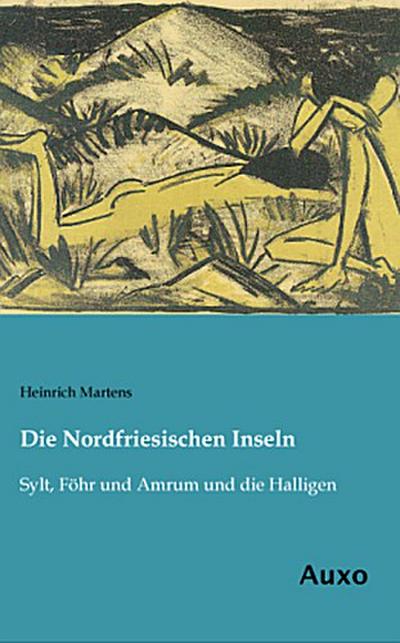 Die Nordfriesischen Inseln