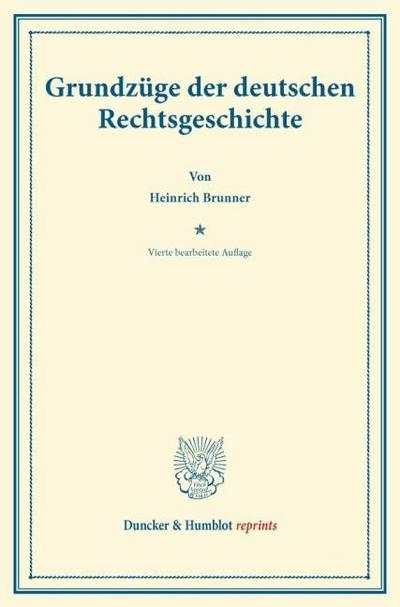 Grundzüge der deutschen Rechtsgeschichte