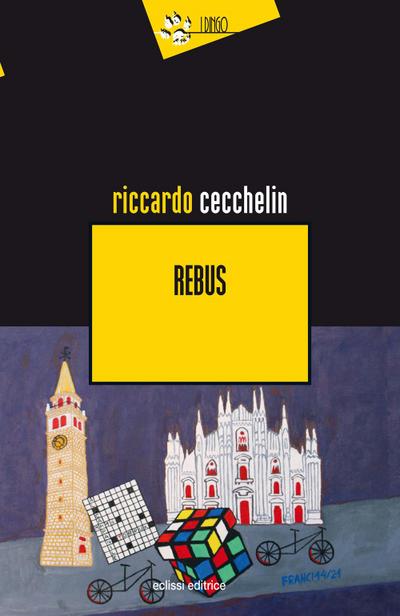 Cecchelin, R: Rebus