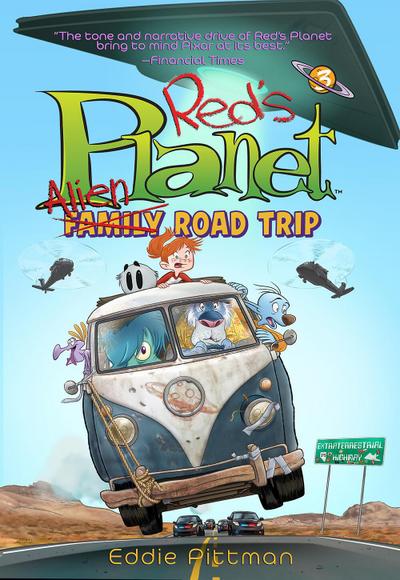 Alien Family Road Trip (Red’s Planet Book 3)