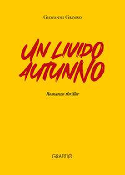 Grosso, G: Livido autunno
