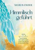 Himmlisch geführt