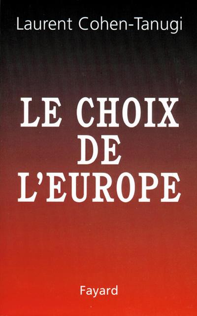Le Choix de l’Europe
