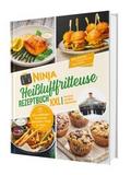 Ninja Heißluftfritteuse Rezeptbuch XXL: Zwei Zonen, unendliche Möglichkeiten