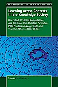 Learning across Contexts in the Knowledge Society
