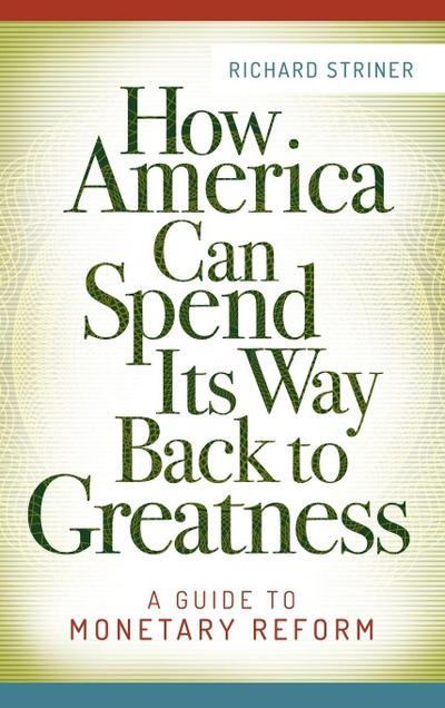How America Can Spend Its Way Back to Greatness