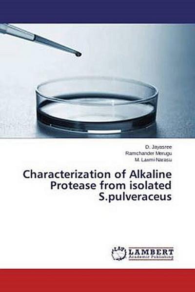 Characterization of Alkaline Protease from isolated S.pulveraceus