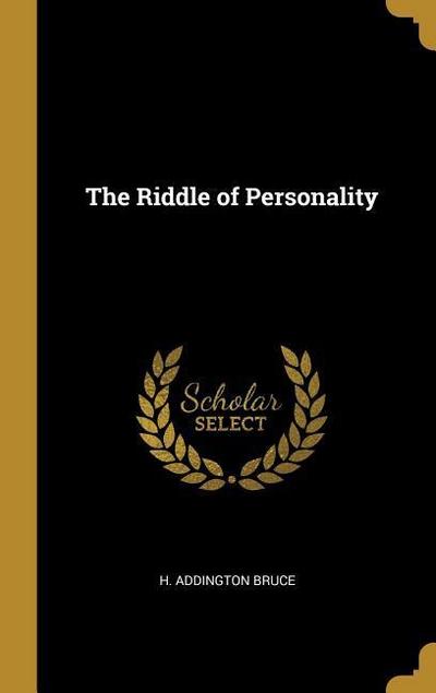 The Riddle of Personality