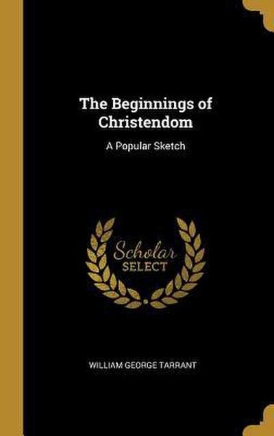 The Beginnings of Christendom