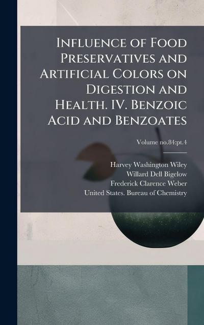 Influence of Food Preservatives and Artificial Colors on Digestion and Health. IV. Benzoic Acid and Benzoates