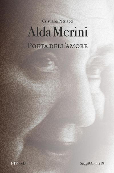 Alda Merini. Poeta dell’amore