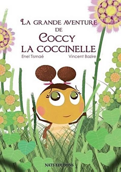 La grande avanture de Coccy la coccinelle