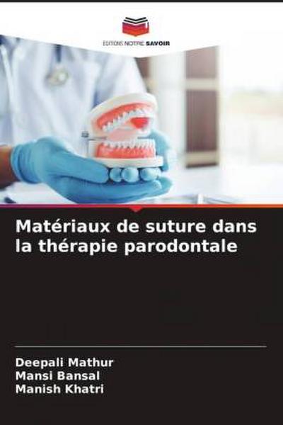 Matériaux de suture dans la thérapie parodontale