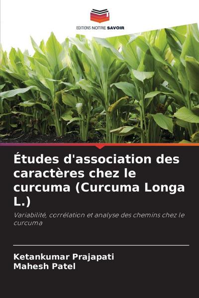 Études d’association des caractères chez le curcuma (Curcuma Longa L.)