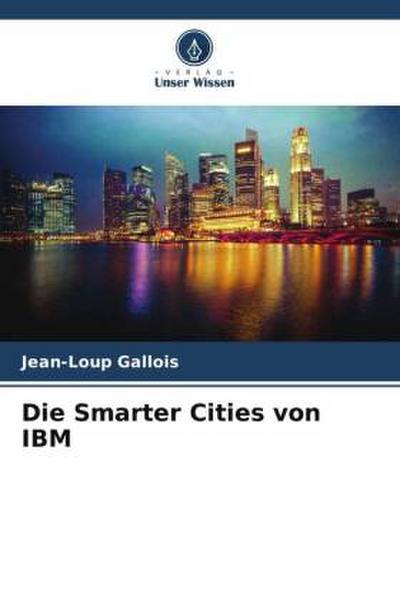 Die Smarter Cities von IBM
