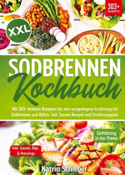 XXL Sodbrennen Kochbuch