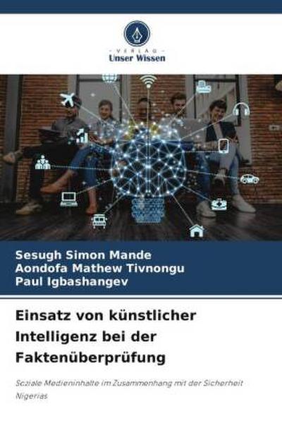 Einsatz von künstlicher Intelligenz bei der Faktenüberprüfung