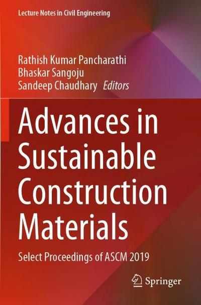 Advances in Sustainable Construction Materials