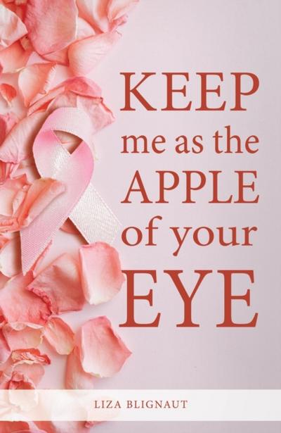 Keep Me as the Apple of Your Eye