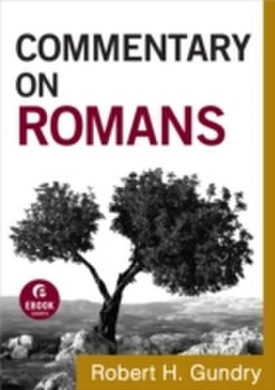Commentary on Romans (Commentary on the New Testament Book 6)
