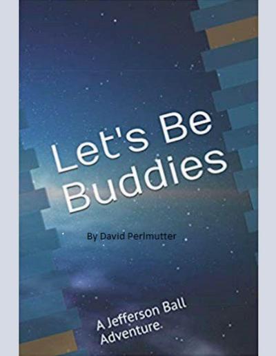 "Let’s Be Buddies"