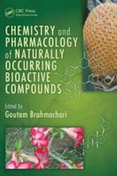 Chemistry and Pharmacology of Naturally Occurring Bioactive Compounds
