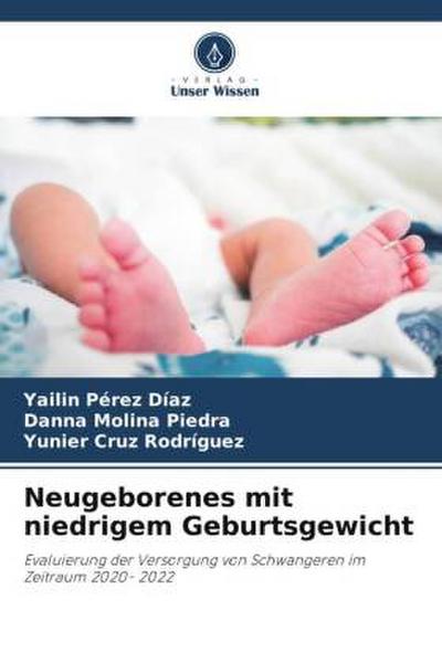Neugeborenes mit niedrigem Geburtsgewicht