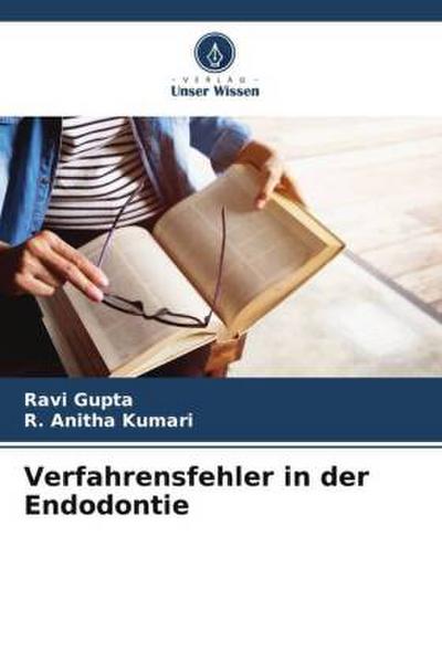 Verfahrensfehler in der Endodontie