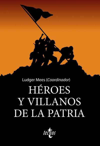 Héroes y villanos de la patria