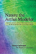 Nature, the Artful Modeler