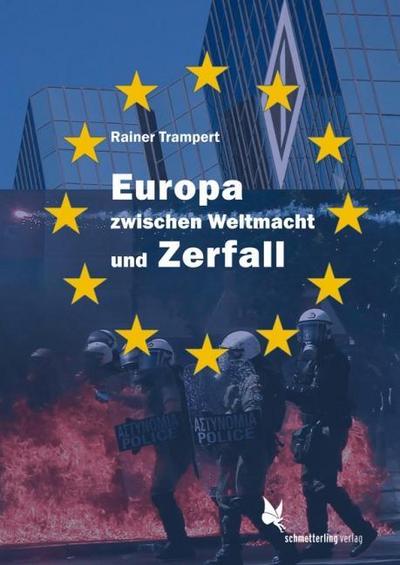 Europa zwischen Weltmacht und Zerfall