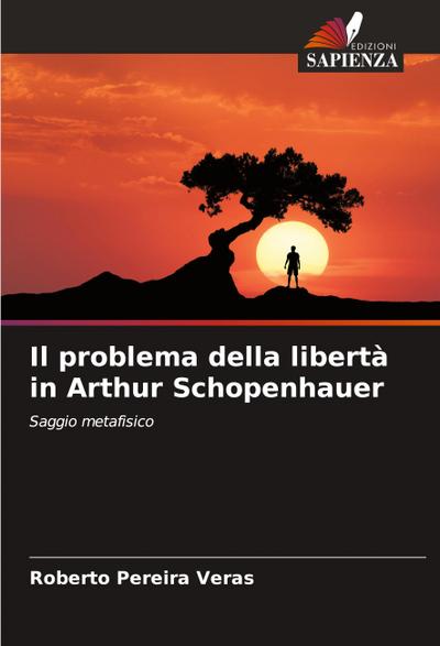 Il problema della libertà in Arthur Schopenhauer