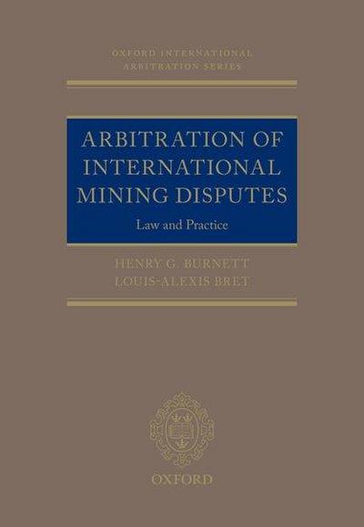 Arbitration of International Mining Disputes