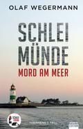 Schleimünde - Mord am Meer