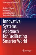 Innovative Systems Approach for Facilitating Smart
