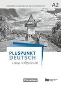 Pluspunkt Deutsch - Leben in Österreich - A2