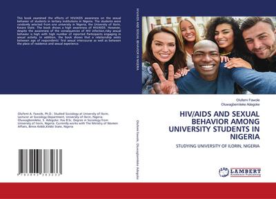 HIV/AIDS AND SEXUAL BEHAVIOR AMONG UNIVERSITY STUDENTS IN NIGERIA
