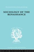 Sociology of the Renaissance Vol 9