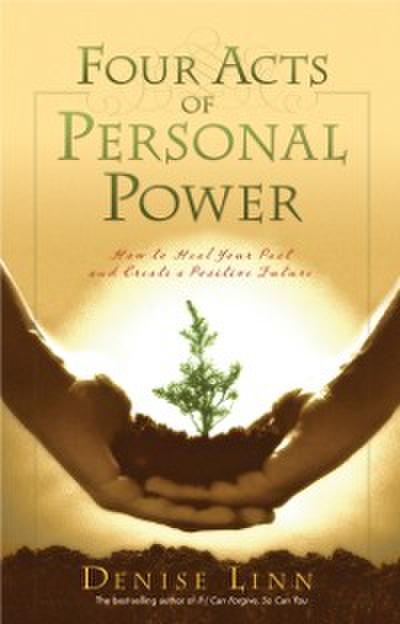 Four Acts of Personal Power