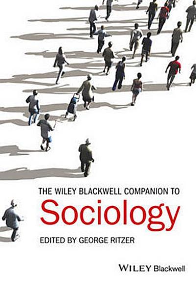 The Wiley-Blackwell Companion to Sociology