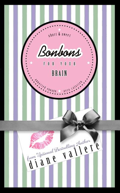 Bonbons For Your Brain (Weekly Diva)