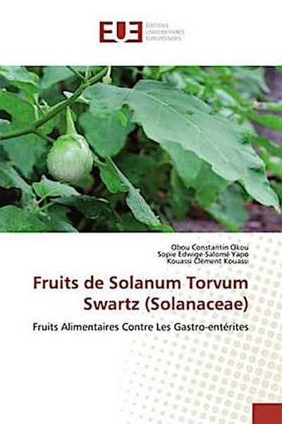 Fruits de Solanum Torvum Swartz (Solanaceae)